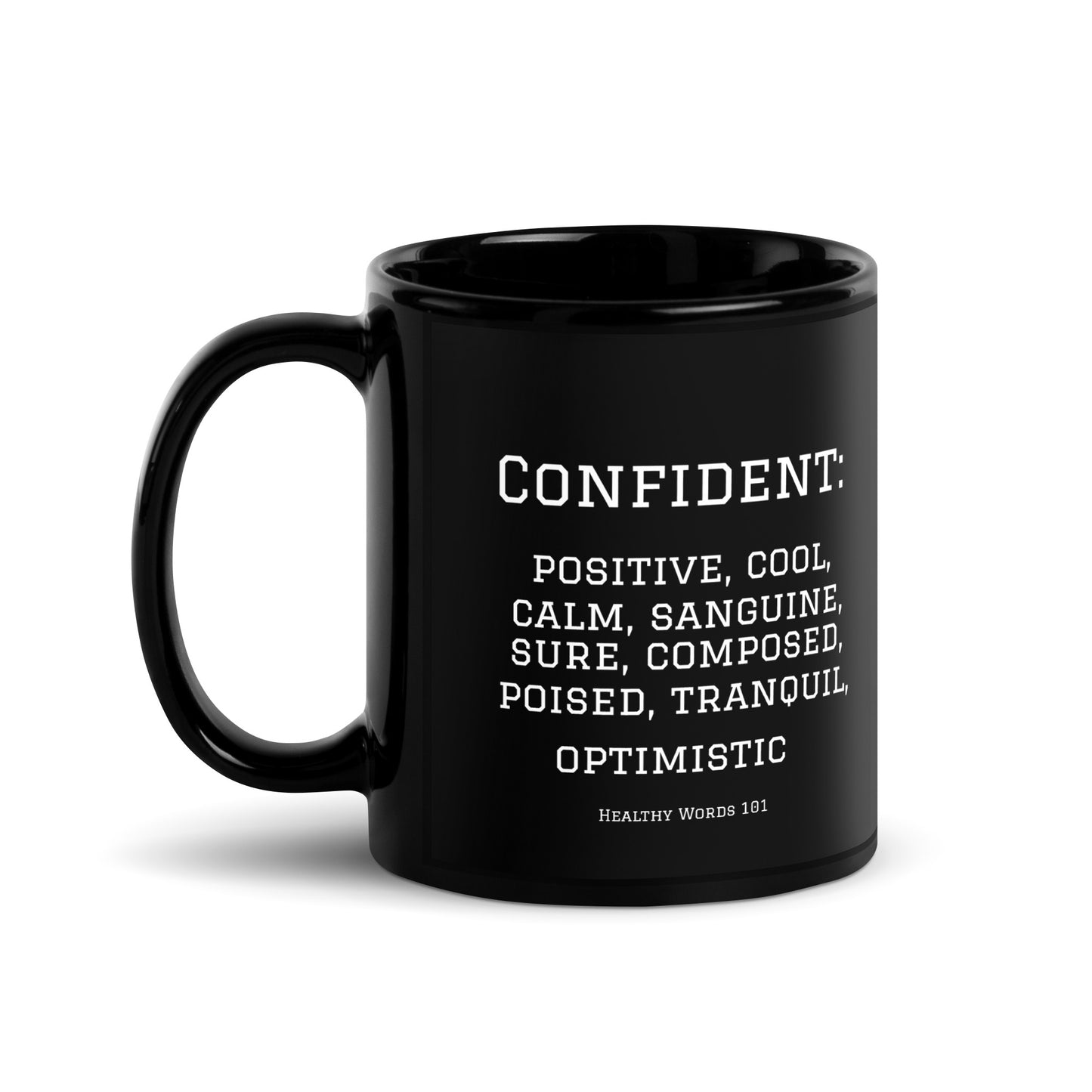 Healthy Words® "confident" Black Glossy Mug