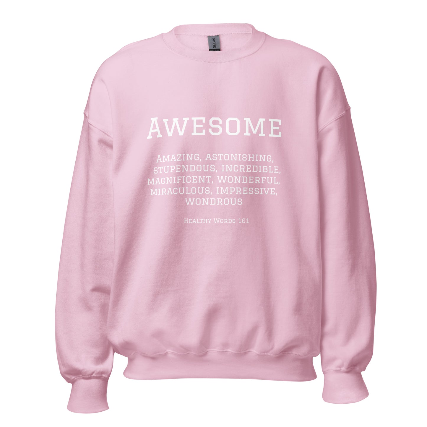 Healthy Words® "awesome" Sweatshirt