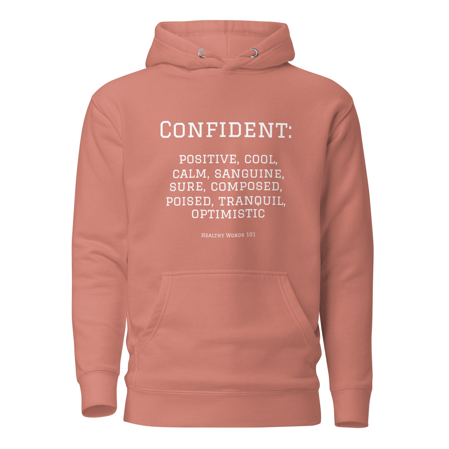 Healthy Words® "confident" Hoodie