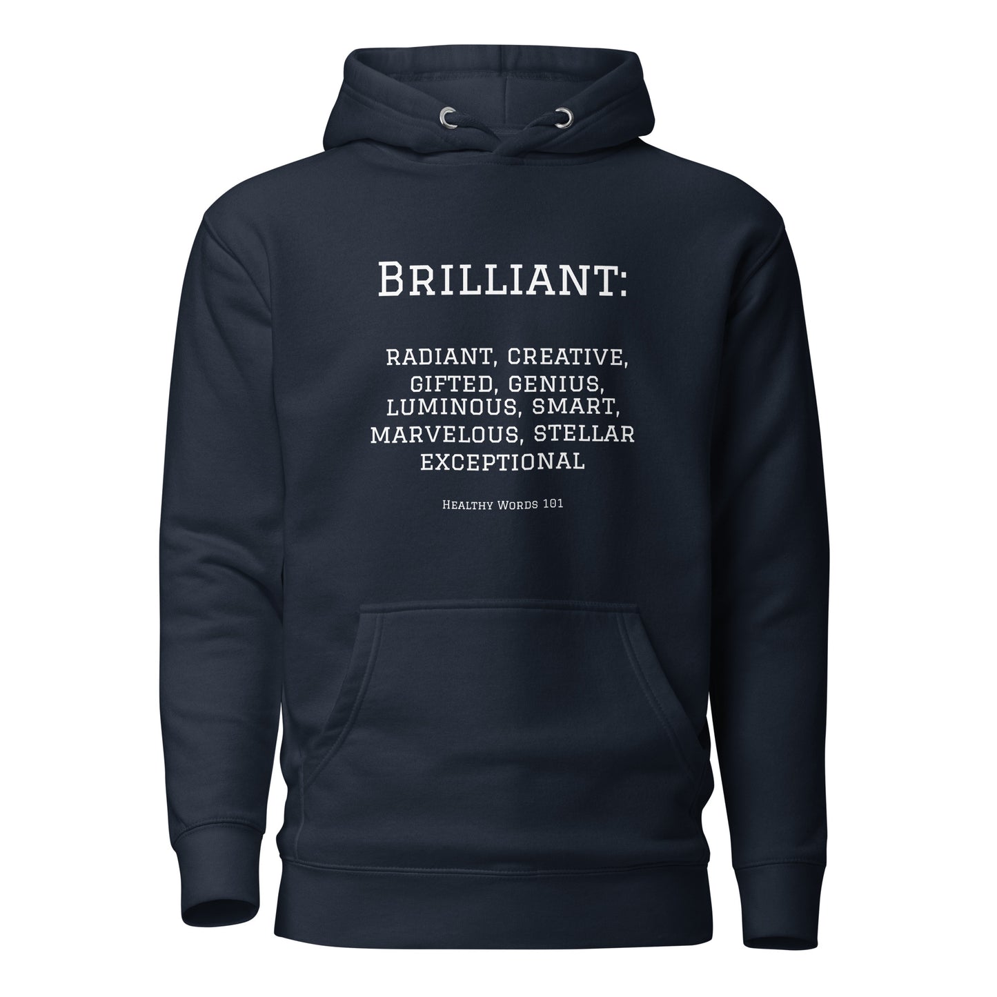 Healthy Words® "brilliant" Hoodie