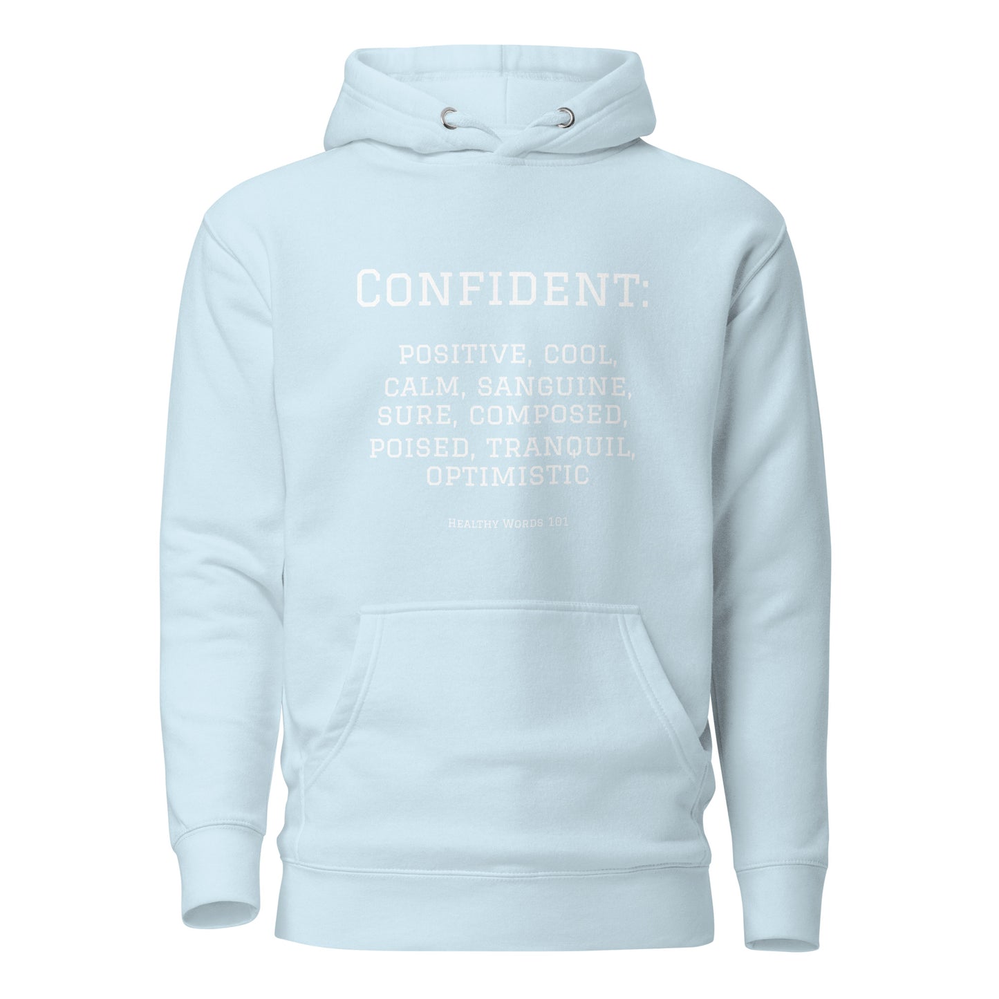 Healthy Words® "confident" Hoodie