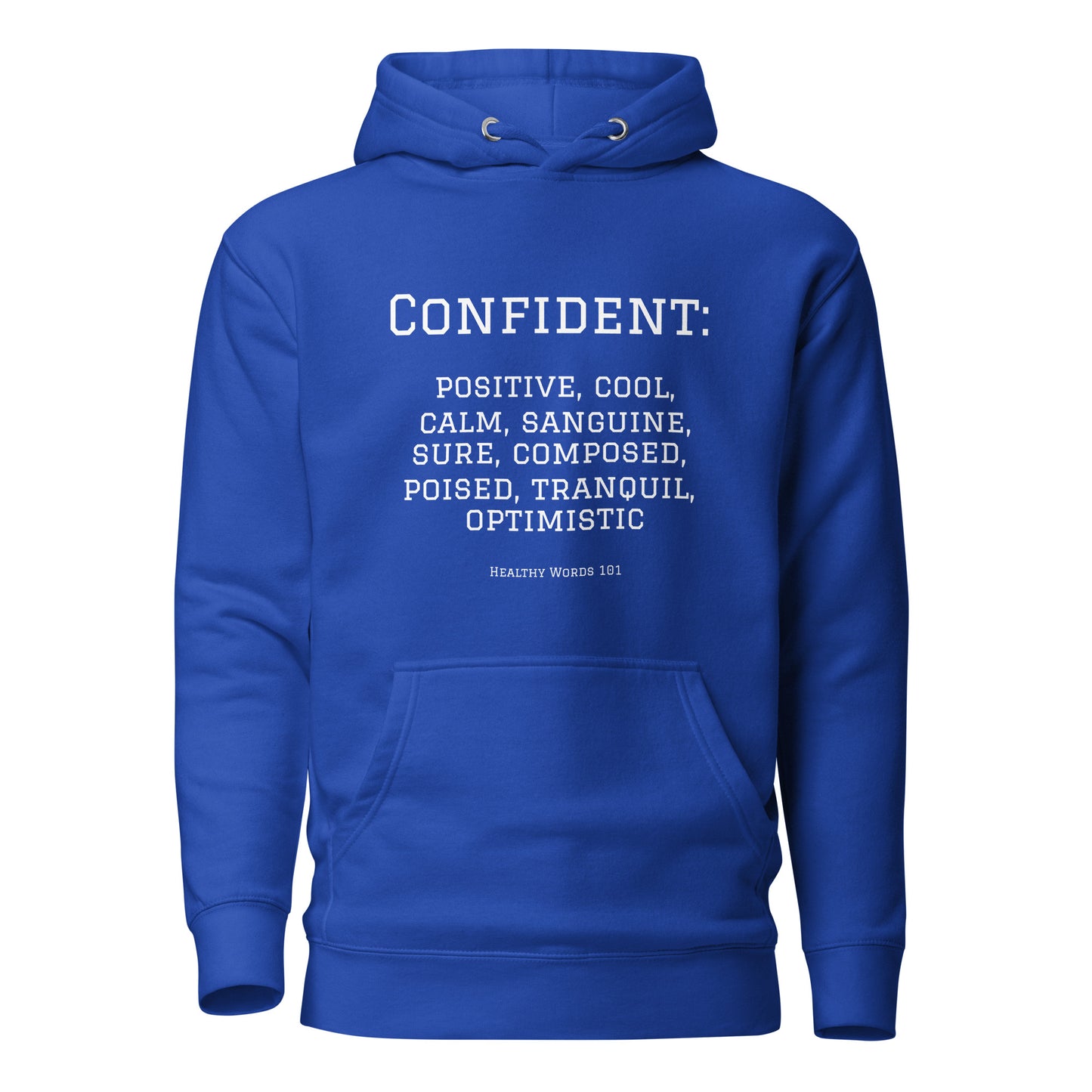 Healthy Words® "confident" Hoodie