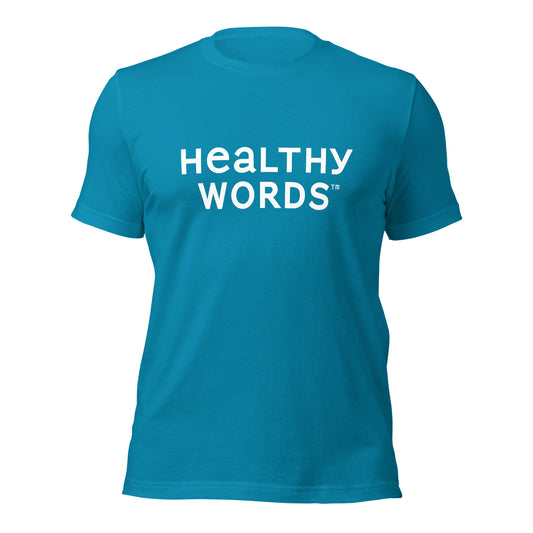 Healthy Words® white font t-shirt