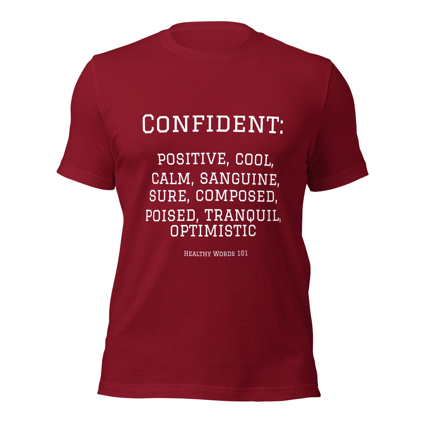 Healthy Words® "confident" t-shirt