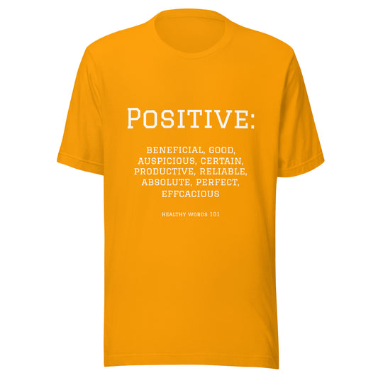 Healthy Words® "positive" t-shirt