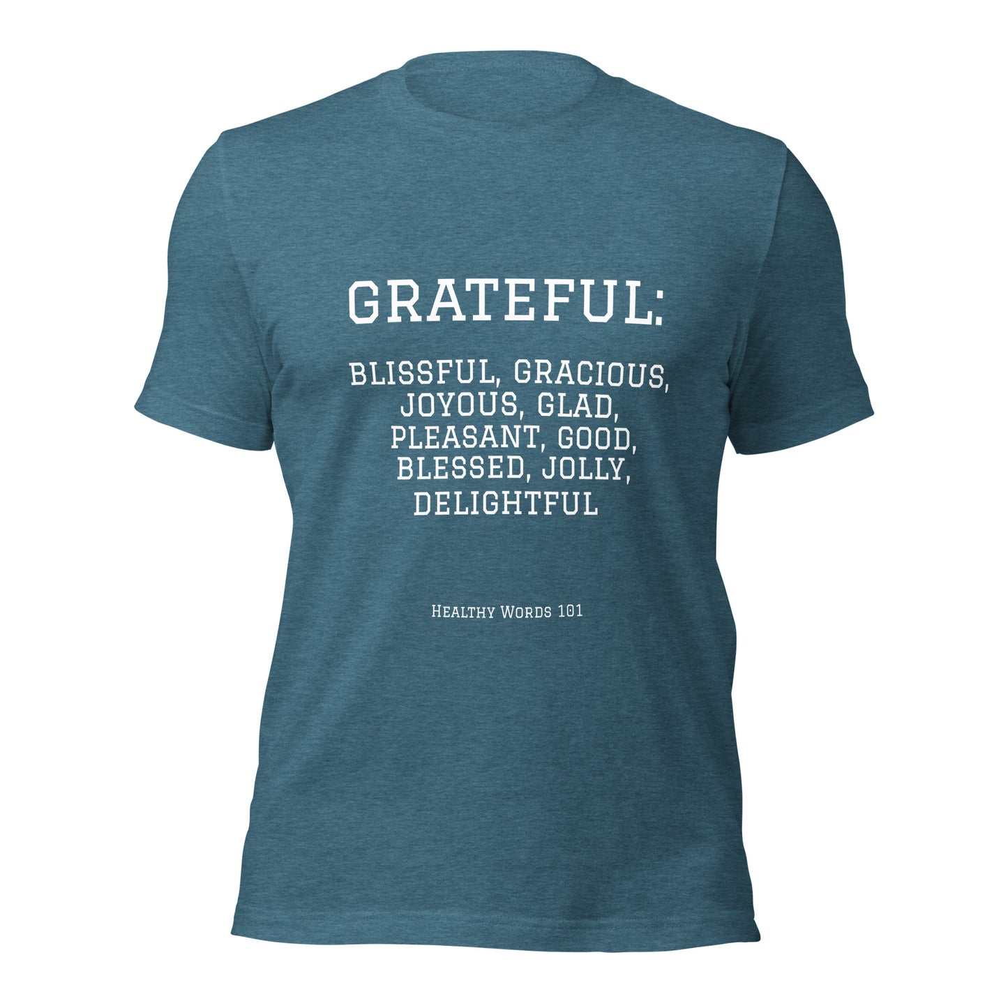 Healthy Words®  "grateful" t-shirt