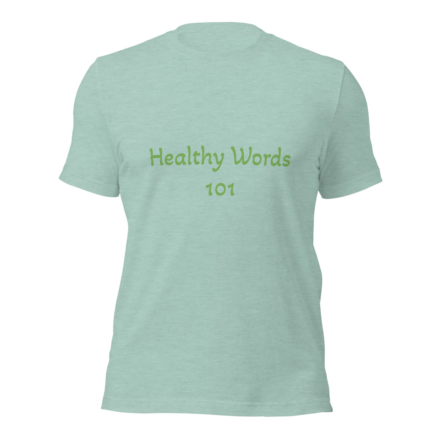 Healthy Words 101 T-shirt