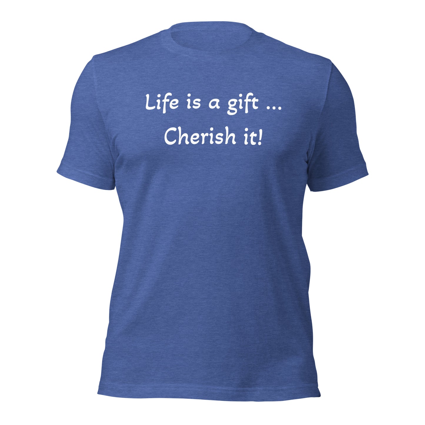 Healthy Words - "Life is a gift..." T-shirt    Healthy Words 101 by Fonde Bridges