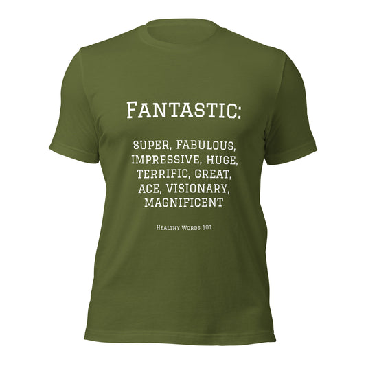 Healthy Words® "fantastic" t-shirt