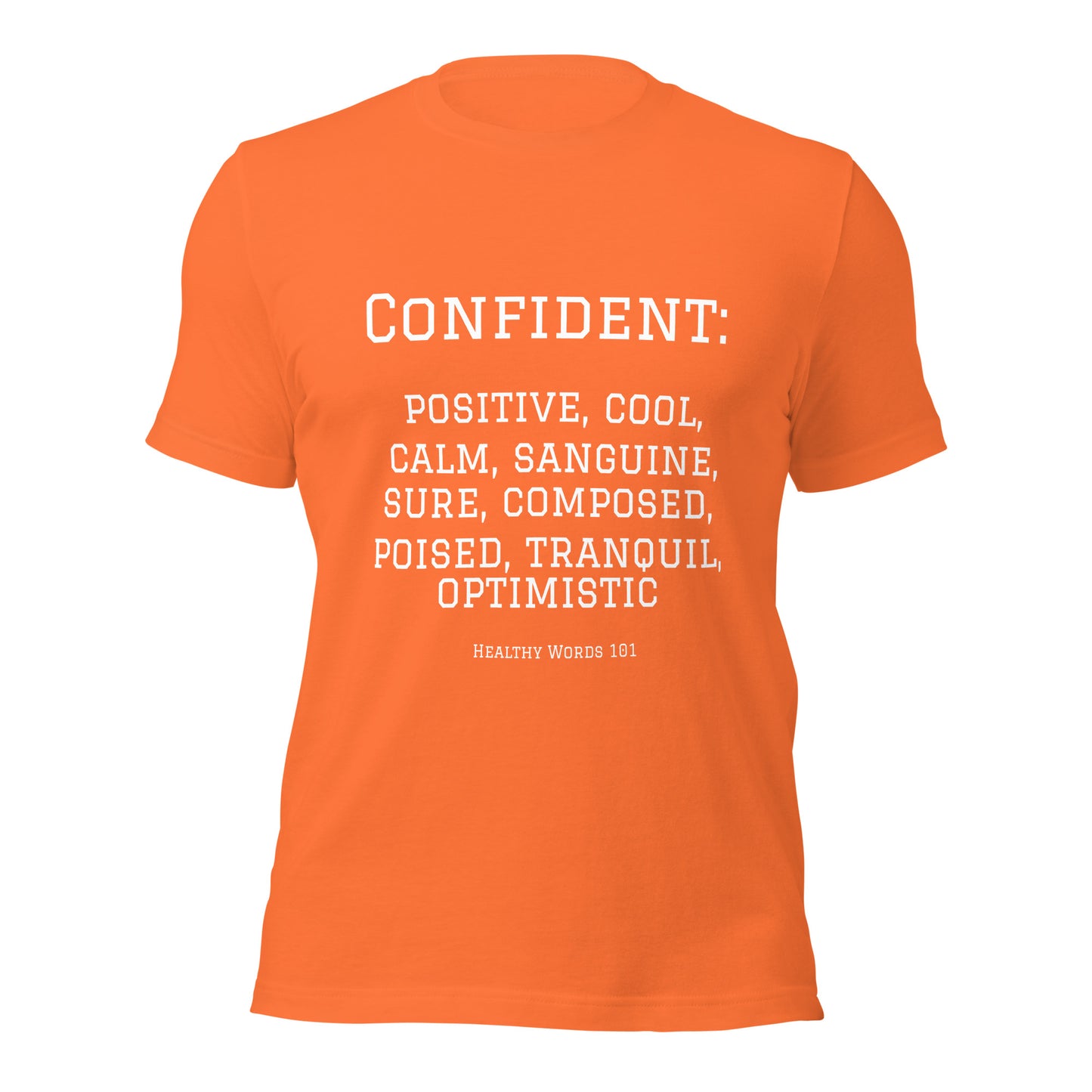 Healthy Words® "confident" t-shirt