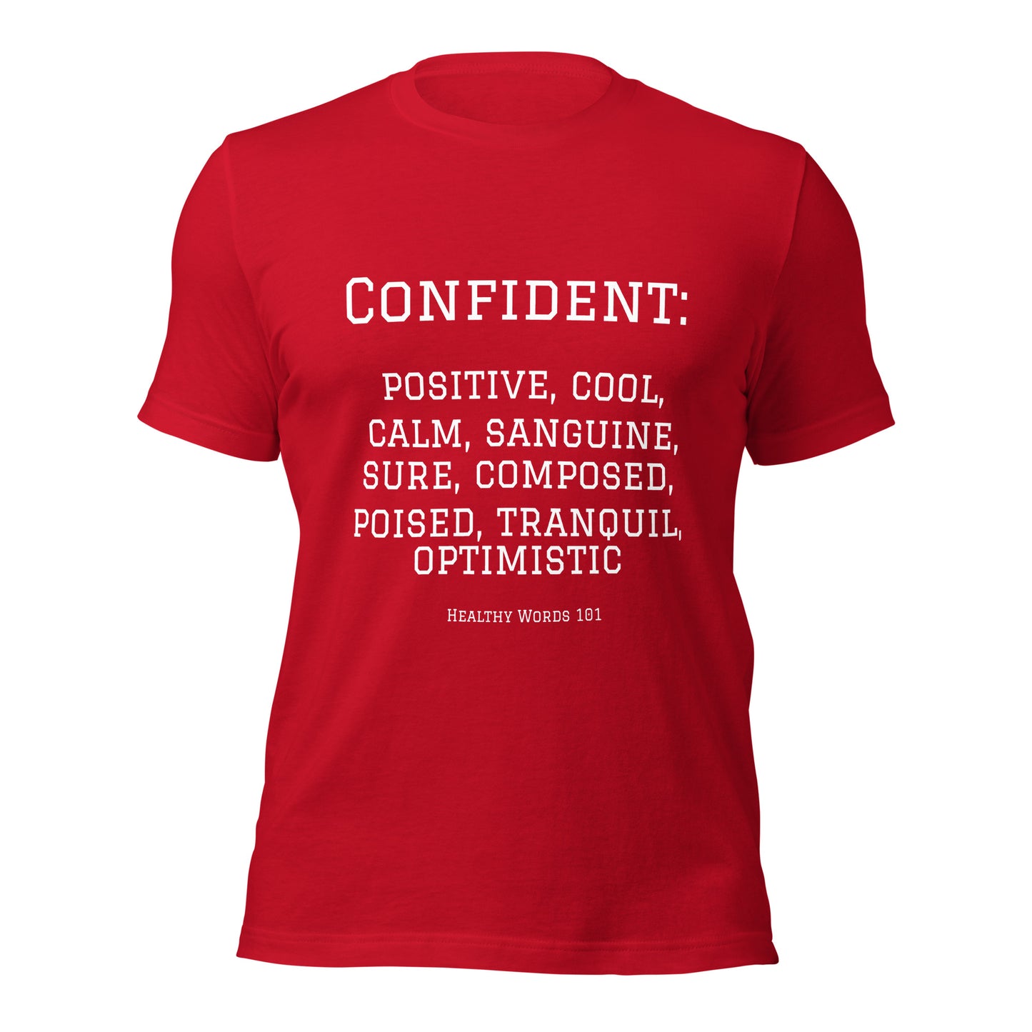 Healthy Words® "confident" t-shirt