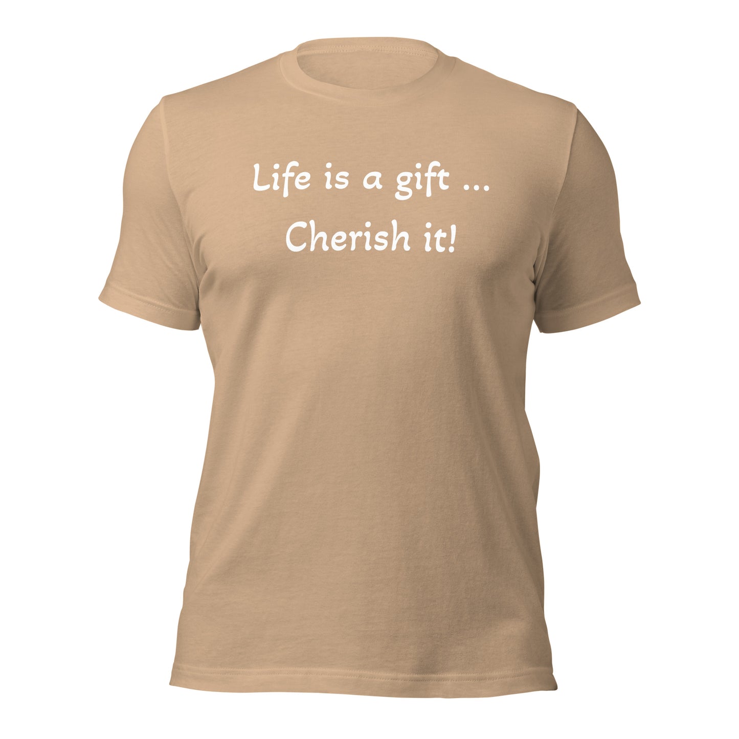 Healthy Words - "Life is a gift..." T-shirt    Healthy Words 101 by Fonde Bridges